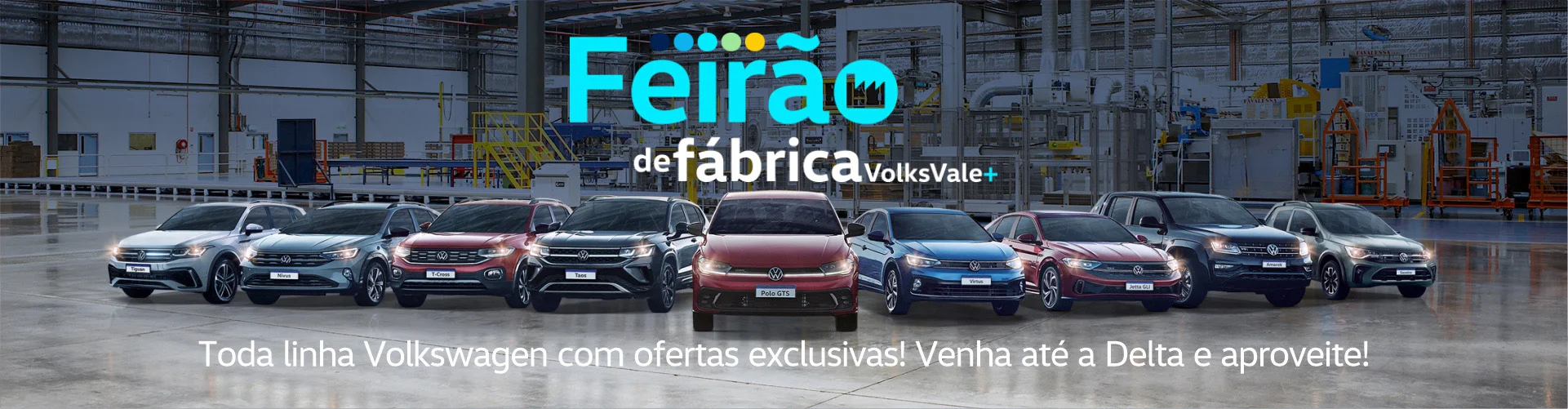 Feirão de Fábrica Volkswagen Vale Mais